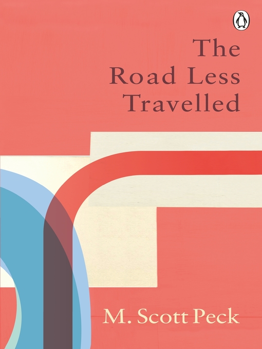 Title details for The Road Less Travelled by M. Scott Peck - Available